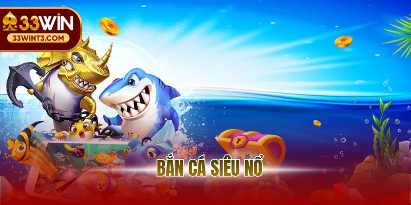 Bắn Cá Siêu Nổ - Đấu Trường Săn Thưởng Đầy Kịch Tính 1 avt